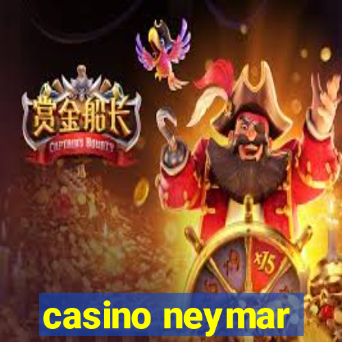 casino neymar